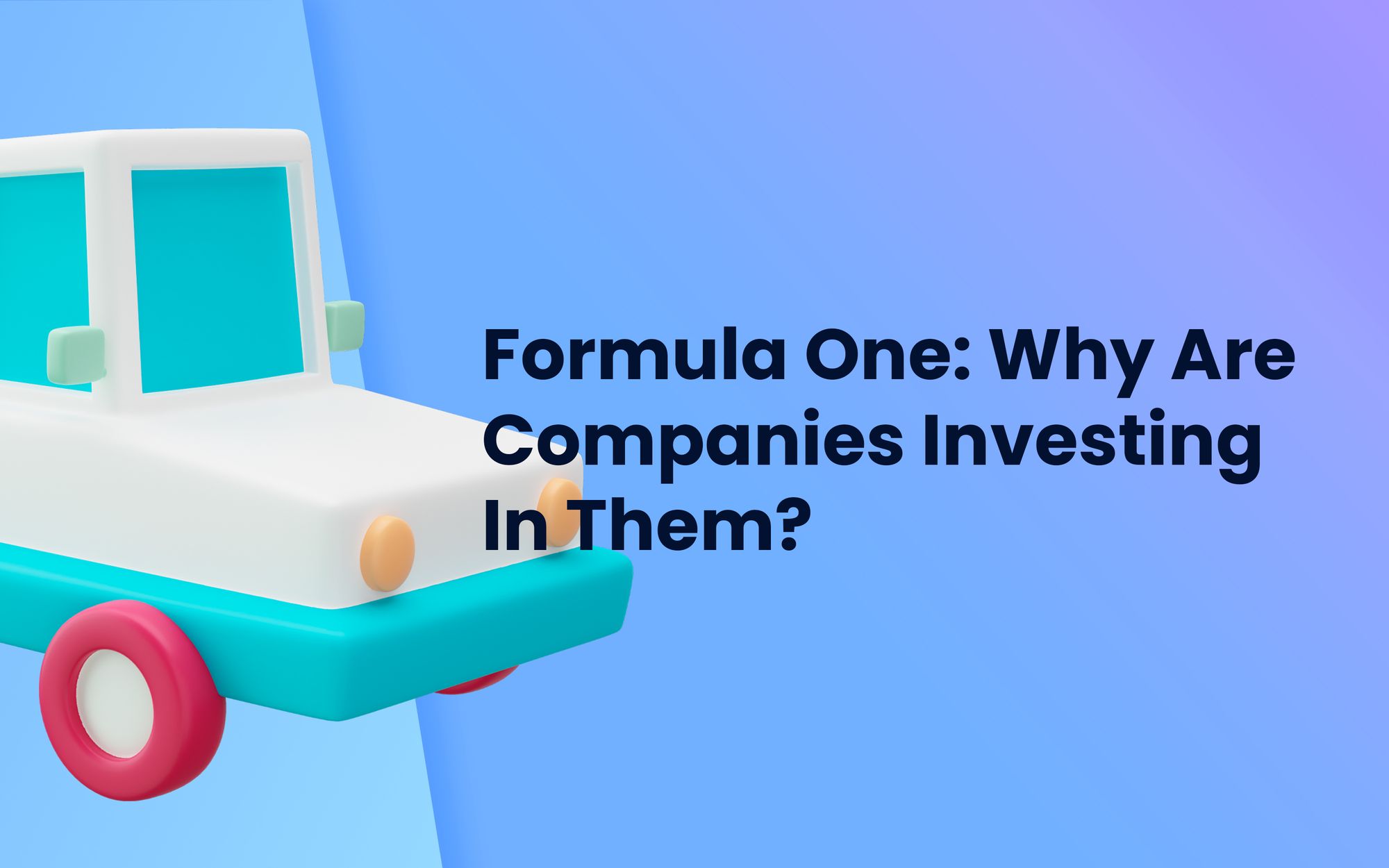 Formula One - why are companies investing in them? | Pints Insights