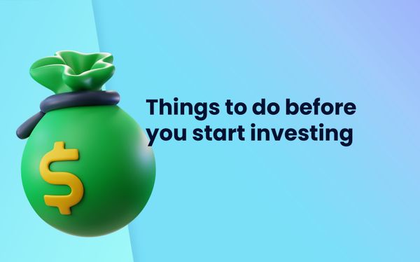 Things to do before you start investing