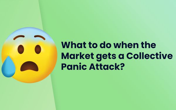 What to do when the Market gets a Collective Panic Attack? | Pints