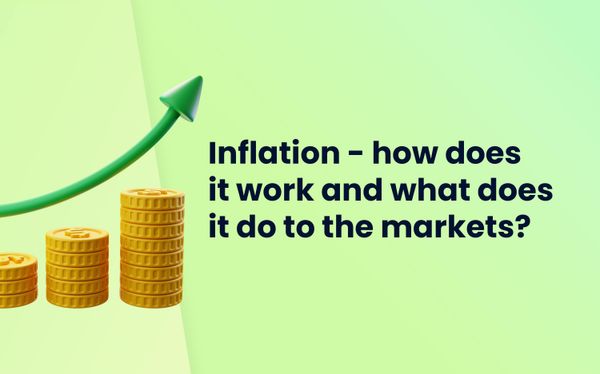 Inflation - how does it work and what does it do to the markets?? | Pints App