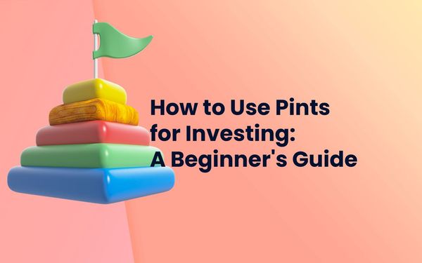 How to Use Pints for Investing: A Beginner's Guide